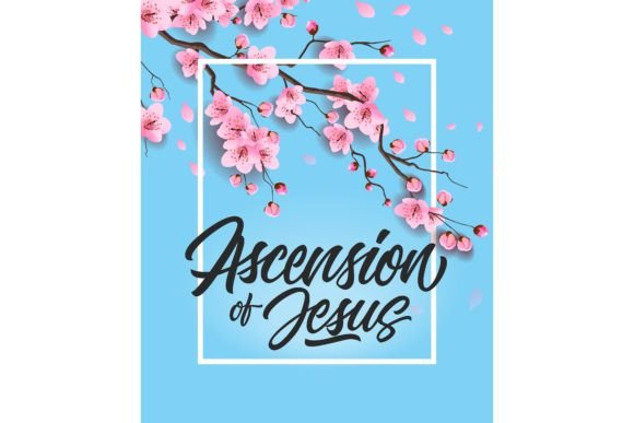 Ascension of Jesus Lettering in Frame Wi Backgrounds