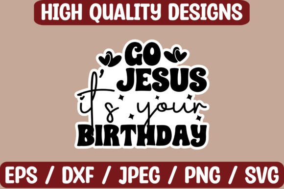Go Jesus It's Your Birthday Stickers & Crafts