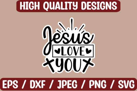 Jesus Love You Stickers and Crafts