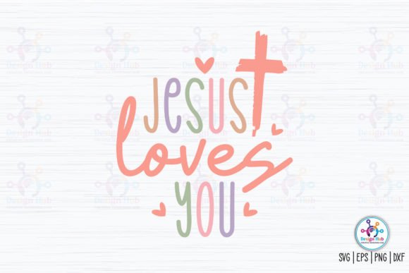 Jesus Loves You Retro SVG for Crafts