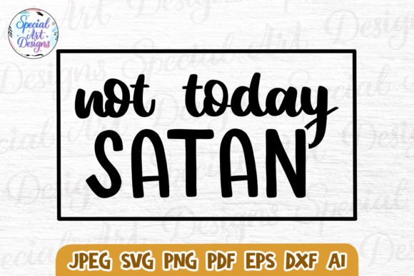 Not Satan Love Like Jesus Christian Svg Crafts