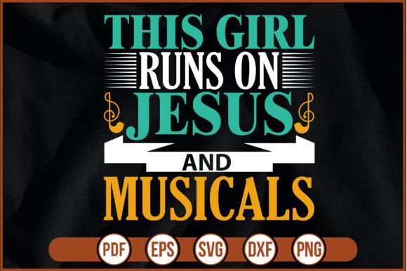 This Girl Runs on Jesus and Musicals Print Templates